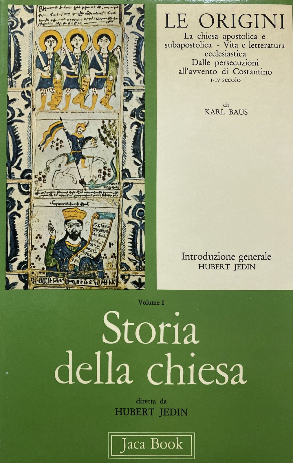 STORIA DELLA CHIESA LE ORIGINI  AA. VV. JACA  BB359