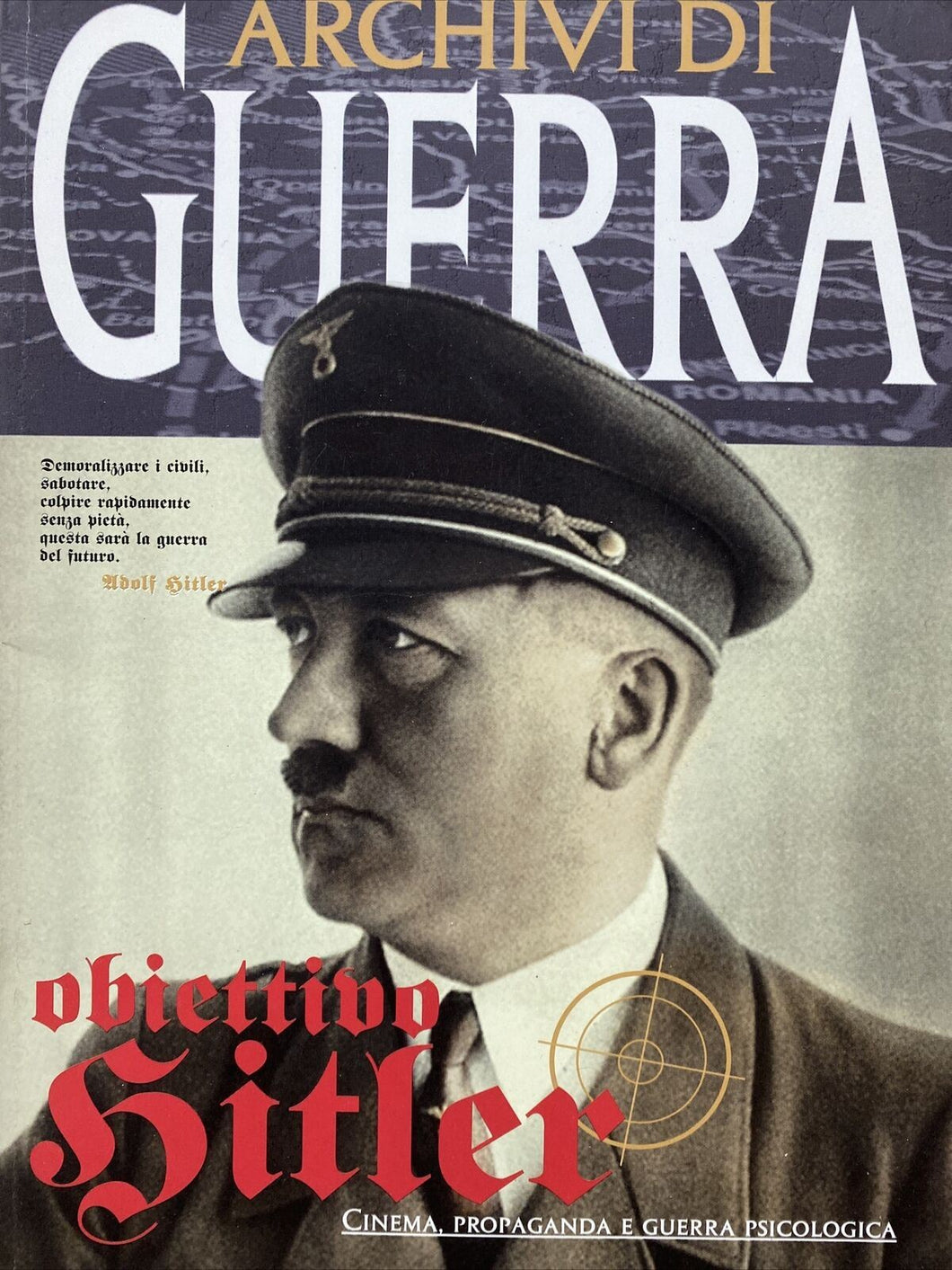 ARCHIVI DI GUERRA OBIETTIVO HITLER BB360