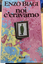 Carica l&#39;immagine nel visualizzatore di Gallery, NOI C’ERAVAMO ENZO BIAGI AC94
