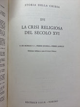 Carica l&#39;immagine nel visualizzatore di Gallery, LA CRISI RELIGIOSA DEL SECOLO XVI AA. VV. BB364

