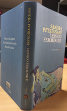 Carica l&#39;immagine nel visualizzatore di Gallery, LESSICO FEMMINILE SANDRA PETRIGNANI AC113
