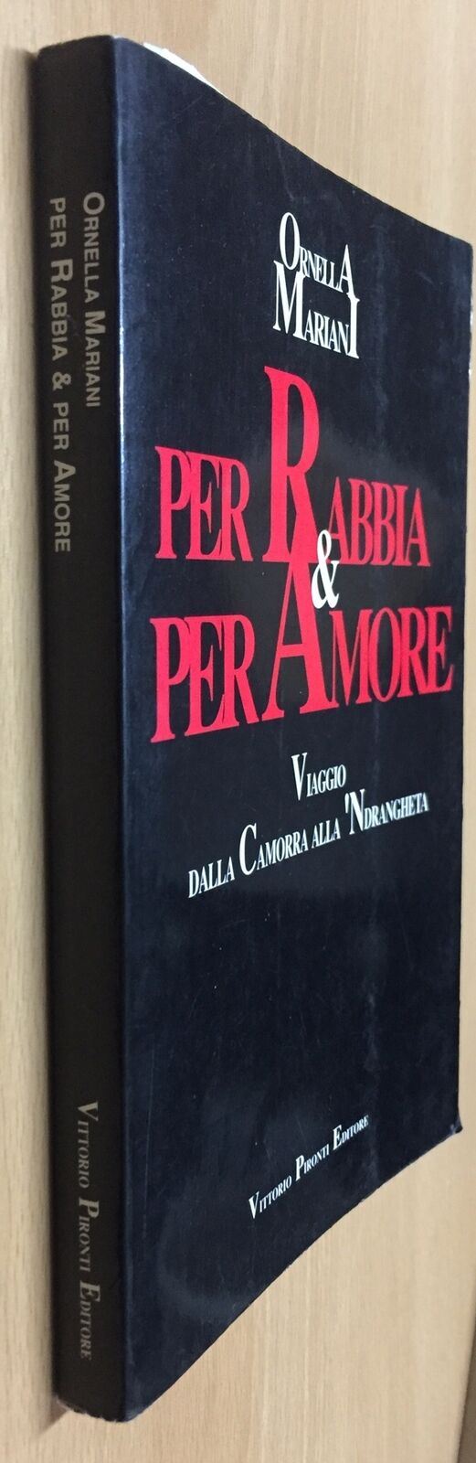 PER RABBIA & PER AMORE VIAGGIO DALLA CAMORRA ALLA ‘NDRANGHETA MARIANI AC153