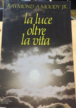 Carica l&#39;immagine nel visualizzatore di Gallery, LA LUCE OLTRE LA VITA RAYMOND A. MOODY JR. AC174
