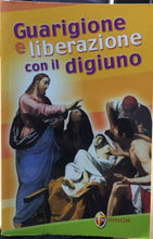 Carica l&#39;immagine nel visualizzatore di Gallery, GUARIGIONE E LIBERAZIONE CON IL DIGIUNO AC175
