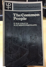 Carica l&#39;immagine nel visualizzatore di Gallery, THE COMMON PEOPLE 1746•1946  G.D.H COLE &amp; RAYMOND POSTGATE AC189
