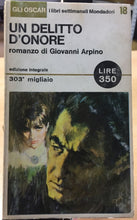 Carica l&#39;immagine nel visualizzatore di Gallery, UN DELITTO D’ONORE di GIOVANNI ARPINO AC228
