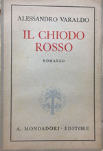 Carica l&#39;immagine nel visualizzatore di Gallery, IL CHIODO ROSSO di ALESSANDRO VARALDO AC231
