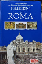 Carica l&#39;immagine nel visualizzatore di Gallery, PELLEGRINI A ROMA FAMIGLIA CRISTIANA  AC253
