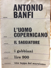Carica l&#39;immagine nel visualizzatore di Gallery, L’UOMO COPERNICANO ANTONIO BANFI  AC254
