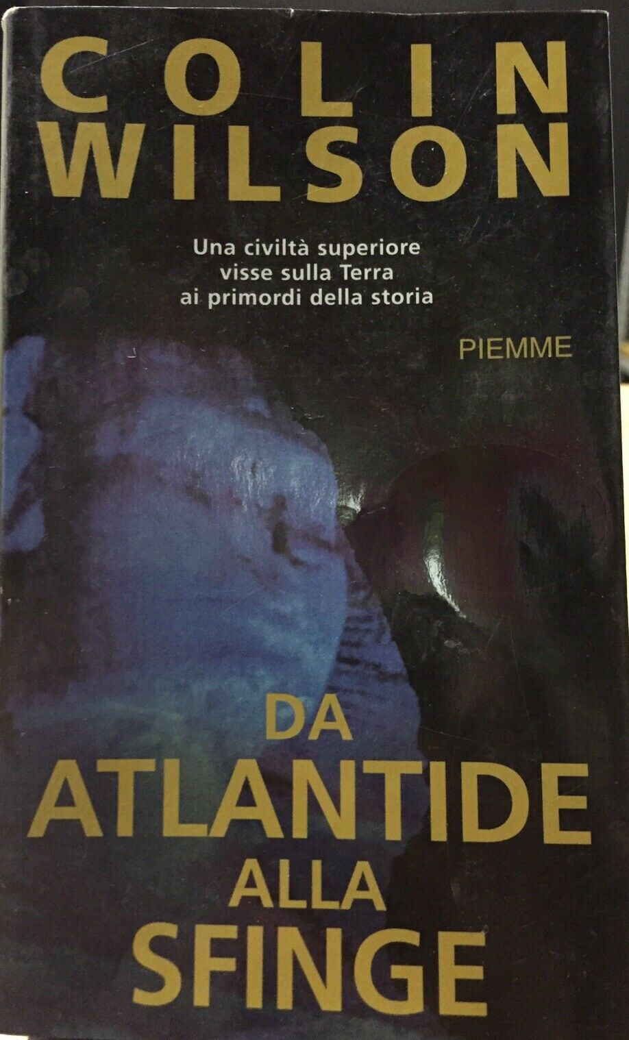 DA ATLANTIDE ALLA SFINGE COLIN WILSON AC311