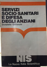 Carica l&#39;immagine nel visualizzatore di Gallery, SERVIZI SOCIO SANITARI E DIFESA DEGLI ANZIANI DONATELLA GATTESCHI  AC331
