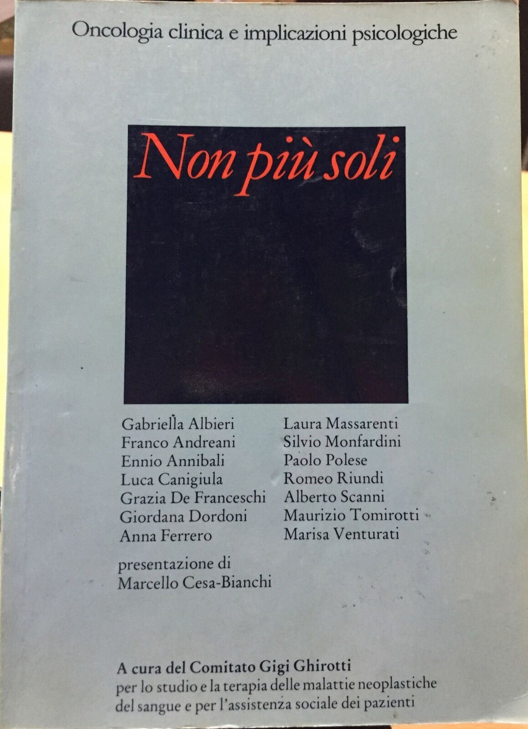 NON PIÙ SOLI ONCOLOGIA CLINICA E IMPLICAZIONI PSICOLOGICHE AC333