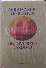 Carica l&#39;immagine nel visualizzatore di Gallery, UN DIVORZIO TARDIVO ABRAHAM B.YEHOSHUA AC350
