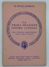 Carica l&#39;immagine nel visualizzatore di Gallery, LA PRIMA ORAZIONE CONTRO CATILINA M.TULLIO CICERONE AC354
