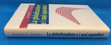Carica l&#39;immagine nel visualizzatore di Gallery, LA GLOBALIZZAZIONE E I SUOI OPPOSITORI JOSEPH E. STIGLITZ AC374
