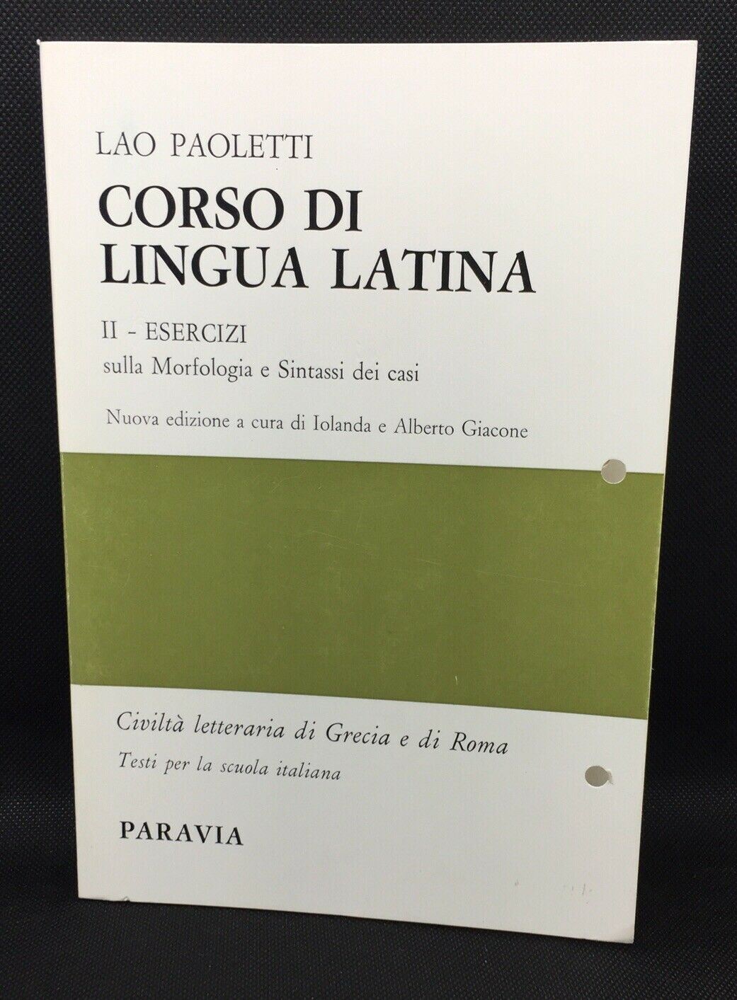 CORSO DI LINGUA LATINA Volume Secondo  LAO PAOLETTI AC397