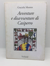 Carica l&#39;immagine nel visualizzatore di Gallery, AVVENTURE E DISAVVENTURE DI CASIPERRO GRACIELA MONTES AC492
