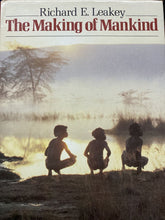 Carica l&#39;immagine nel visualizzatore di Gallery, THE MAKING OF MANKIND R. E. LEAKEY BE64
