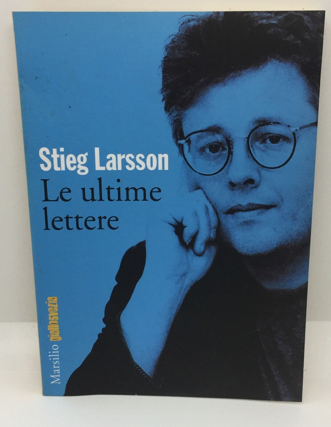 STIEG LARSSON LE ULTIME LETTERE AC511