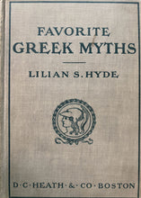 Carica l&#39;immagine nel visualizzatore di Gallery, FAVORITE GREEK MYTHS L. S. HYDE BE126
