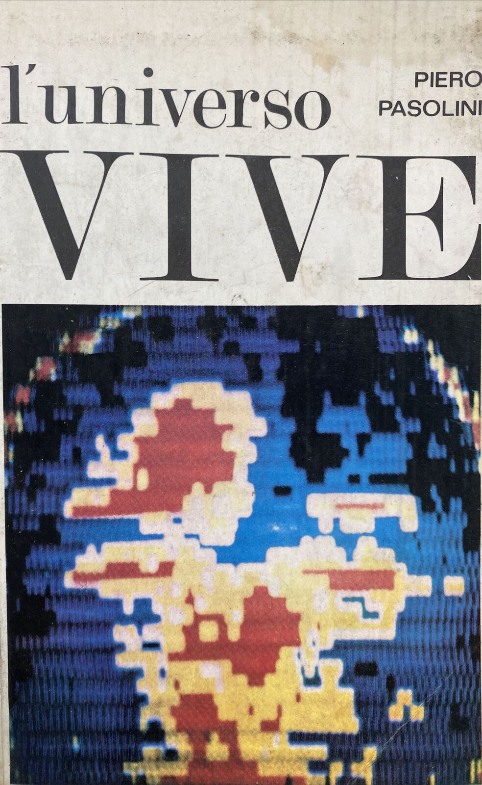 L’UNIVERSO VIVE P. PASOLINI BE128