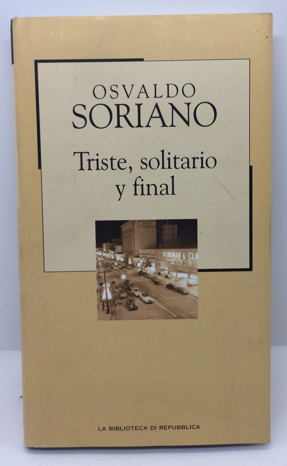 TRISTE SOLITARIO Y FINAL OSVALDO SORIANO AC609