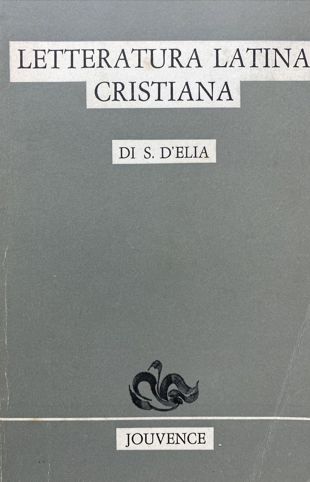 LETTERATURA LATINA CRISTIANA S. D’ELIA BE135