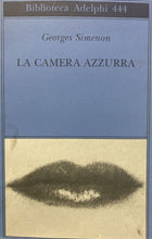 Carica l&#39;immagine nel visualizzatore di Gallery, LA CAMERA AZZURRA  G. SIMENON ADELPHI P613
