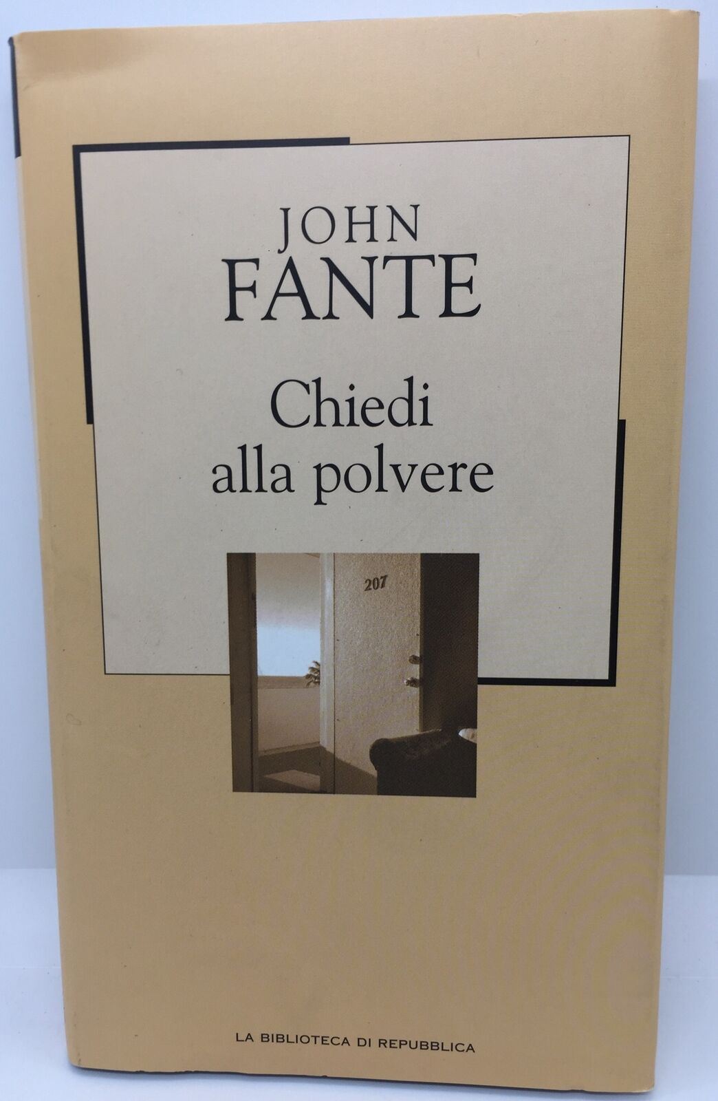 CHIEDI ALLA POLVERE JOHN FANTE AC631