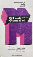 Carica l&#39;immagine nel visualizzatore di Gallery, IL MONDO DIETRO DI NOI C. DELLA TORRE DOCUMENTARIO DELLA MAGIA N.3 BE185
