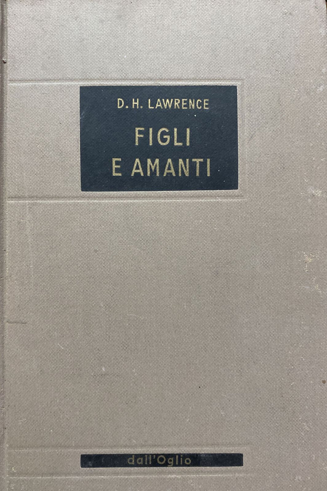 FIGLI E AMANTI D. H. LAWRENCE DALL’OGLIO BE194