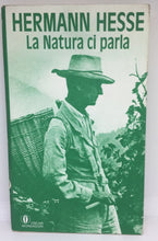 Carica l&#39;immagine nel visualizzatore di Gallery, LA NATURA CI PARLA HERMANN HESSE AD99

