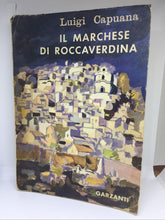 Carica l&#39;immagine nel visualizzatore di Gallery, IL MARCHESE DI ROCCAVERDINA LUIGI CAPUANA AD152
