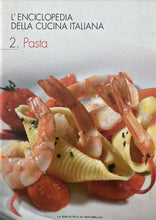 Carica l&#39;immagine nel visualizzatore di Gallery, L’ENCICLOPEDIA DELLA CUCINA ITALIANA VOL. 2 PASTA BE215
