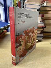 Carica l&#39;immagine nel visualizzatore di Gallery, L’ENCICLOPEDIA DELLA CUCINA ITALIANA VOL. 2 PASTA BE215
