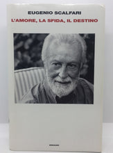 Carica l&#39;immagine nel visualizzatore di Gallery, L’AMORE,LA SFIDA,IL DESTINO..EUGENIO SCALFARI   AD360
