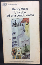 Carica l&#39;immagine nel visualizzatore di Gallery, L’INCUBO AD ARIA CONDIZIONATA HENRY MILLER AD379
