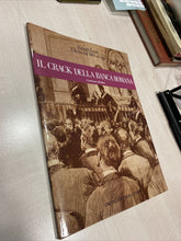 Carica l&#39;immagine nel visualizzatore di Gallery, IL CRACK DELLA BAMCA ROMANA G. MODOLO  AG614
